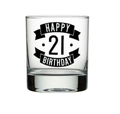 Happy 21st Birthday whisky tumbler glass with bold black banner typography design