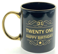 21 Twenty One Happy Birthday black ceramic mug with gold handle and gold lettering